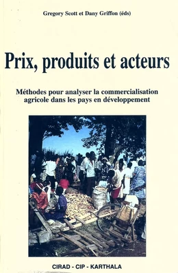 Prix, produits et acteurs