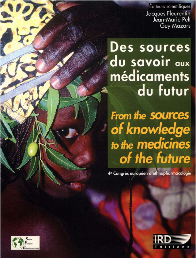 Des sources du savoir aux médicaments du futur -  - IRD Éditions