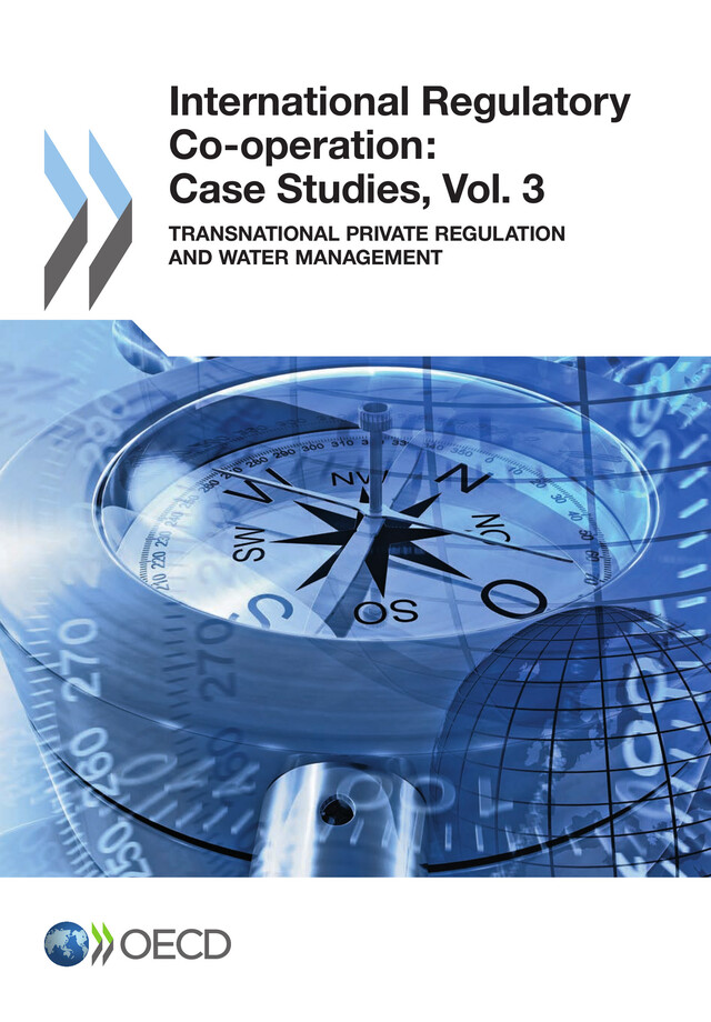 International Regulatory Co-operation: Case Studies, Vol. 3 -  Collective - OCDE / OECD