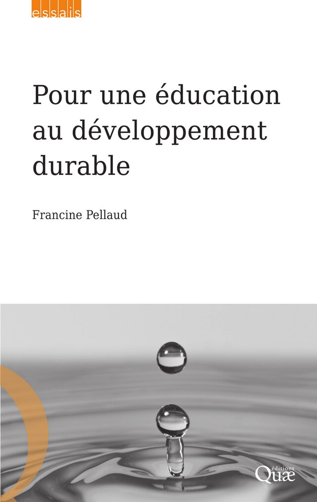 Pour une éducation au développement durable - Francine Pellaud - Quæ