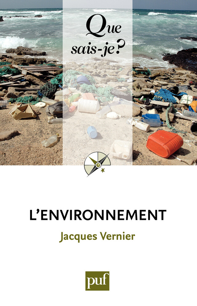 L'environnement - Jacques Vernier - Que sais-je ?