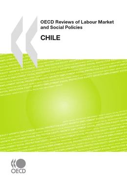 OECD Reviews of Labour Market and Social Policies: Chile 2009