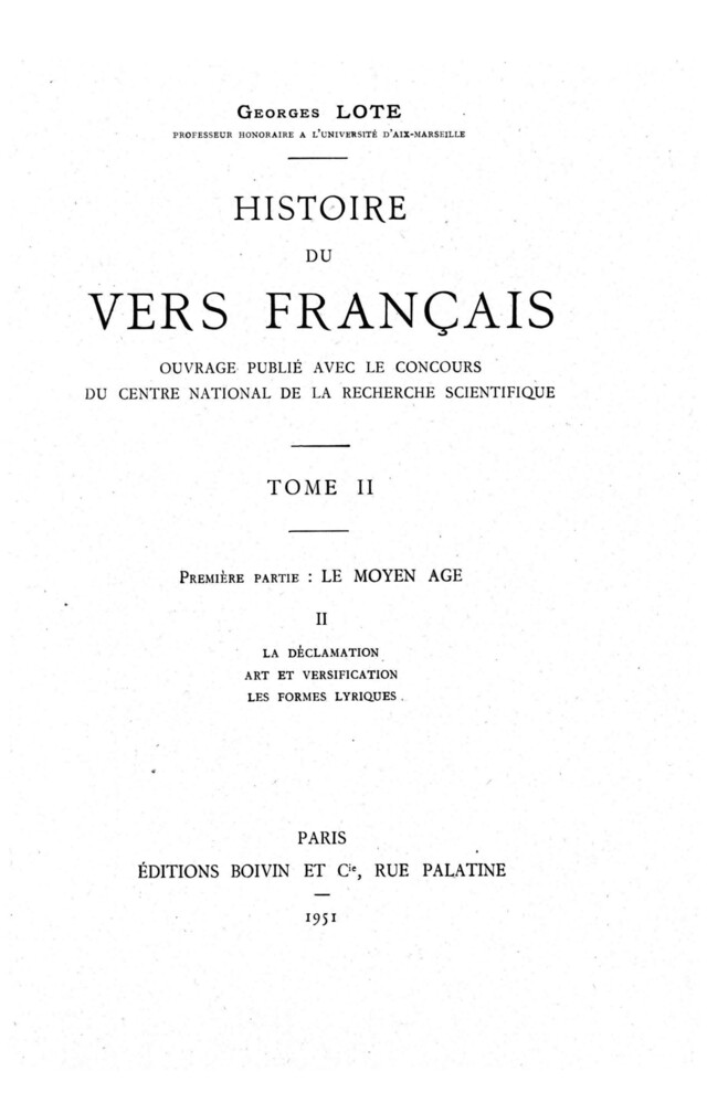 Histoire du vers français. Tome II - Georges Lote - Presses universitaires de Provence