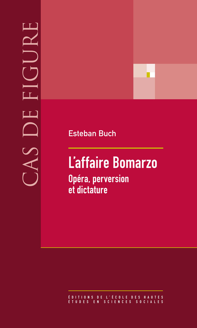L'affaire Bomarzo - Esteban Buch - Éditions de l’École des hautes études en sciences sociales