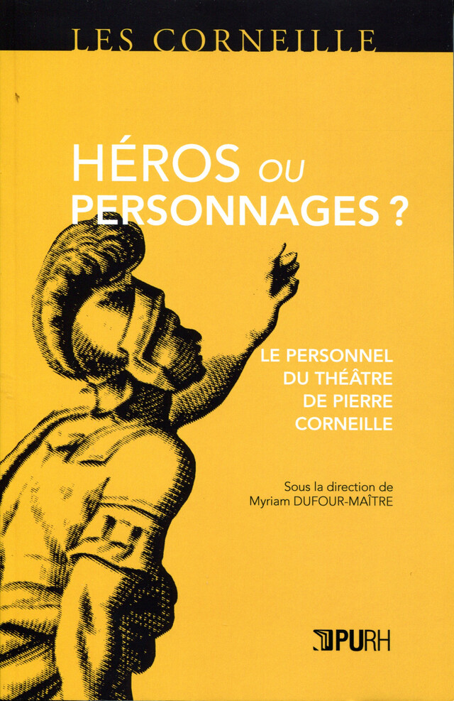 Héros ou personnages ? - Myriam Dufour-Maître - Presses universitaires de Rouen et du Havre