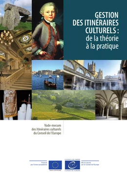 Gestion des itinéraires culturels : de la théorie à la pratique