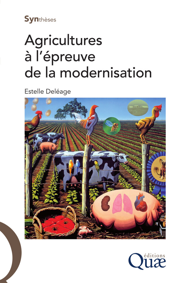 Agricultures à l’épreuve de la modernisation - Deléage Estelle - Quæ
