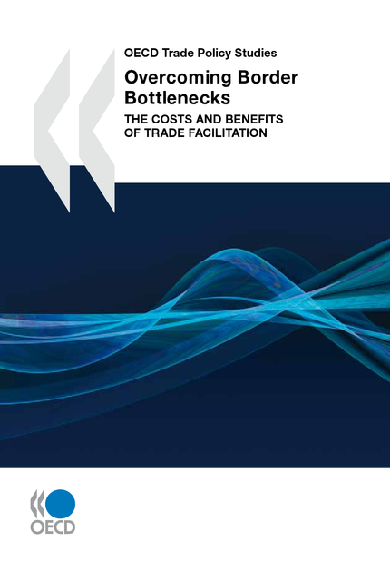 Overcoming Border Bottlenecks -  Collective - OCDE / OECD