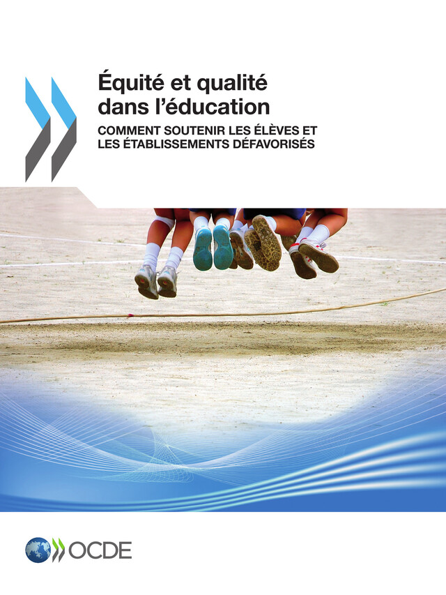 Équité et qualité dans l'éducation -  Collectif - OCDE / OECD