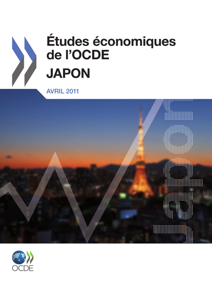 Études économiques de l'OCDE : Japon 2011 -  Collectif - OCDE / OECD