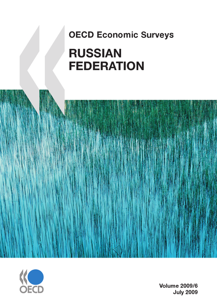 OECD Economic Surveys: Russian Federation 2009 -  Collective - OCDE / OECD