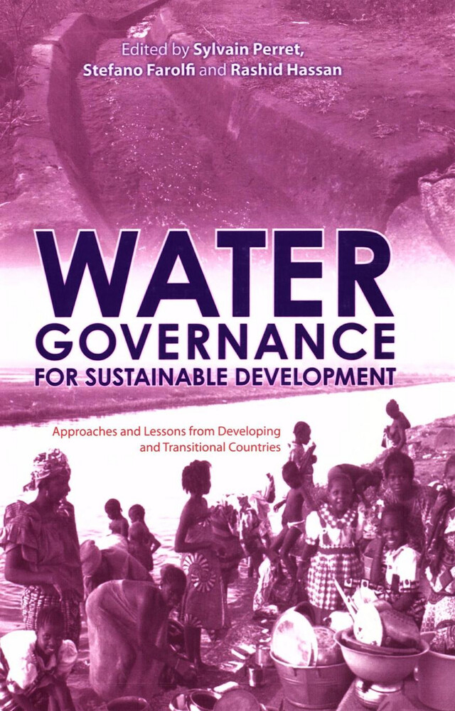 Water Governance for Sustainable Development - Sylvain Perret, Stefano Farolfi, Rashid Hassan - Quæ