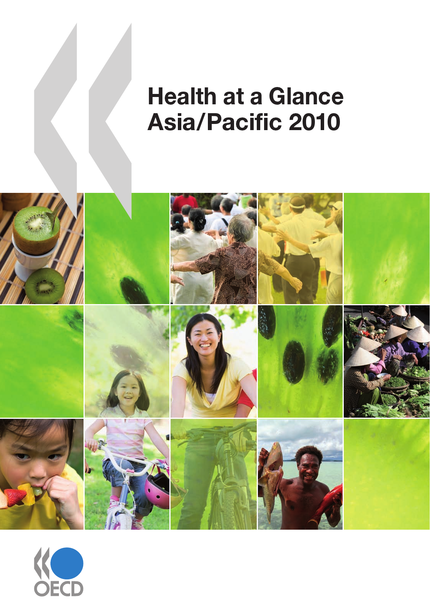 Health at a Glance: Asia/Pacific 2010 -  Collective - OCDE / OECD