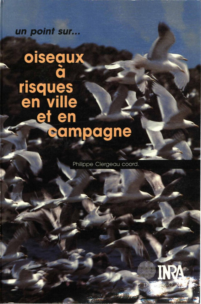 Oiseaux à risques en ville et en campagne - Philippe Clergeau - Quæ