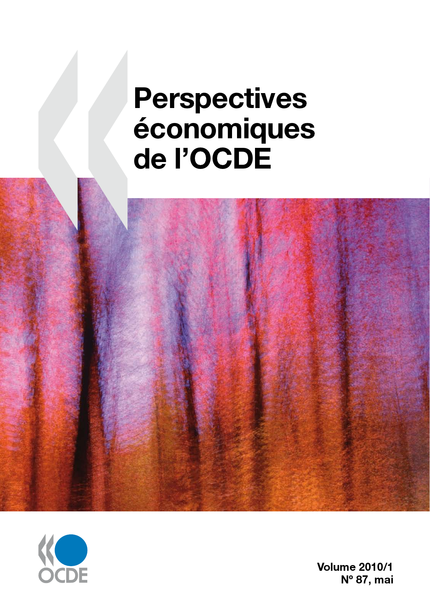 Perspectives économiques de l'OCDE, Volume 2010 Numéro 1 -  Collectif - OCDE / OECD