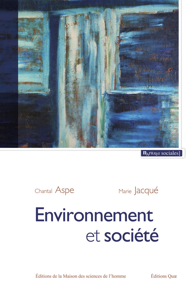 Environnement et société - Chantal Aspe, Marie Jacqué - Quæ