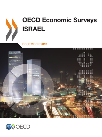 OECD Economic Surveys: Israel 2013 -  Collective - OCDE / OECD