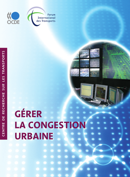 Gérer la congestion urbaine -  Collectif - OCDE / OECD