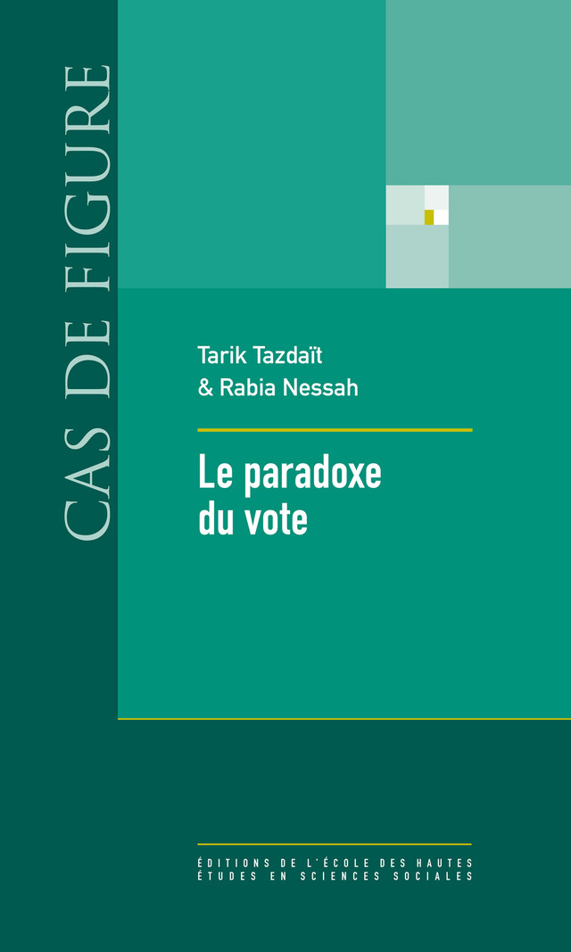 Le paradoxe du vote - Tarik Tazdaït, Rabia Nessah - Éditions de l’École des hautes études en sciences sociales