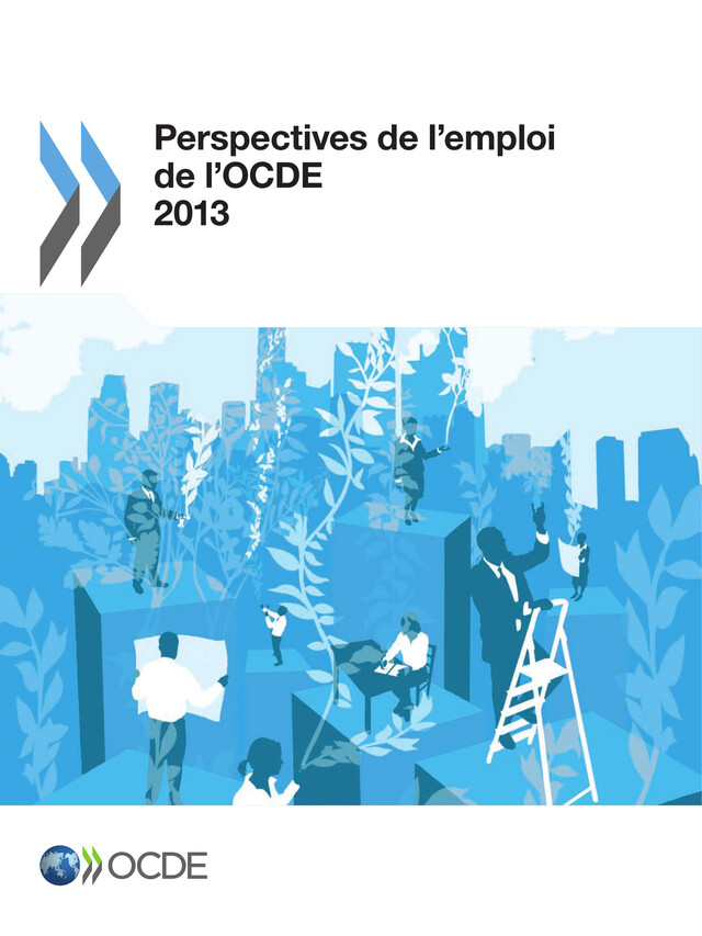 Perspectives de l'emploi de l'OCDE 2013 -  Collectif - OCDE / OECD