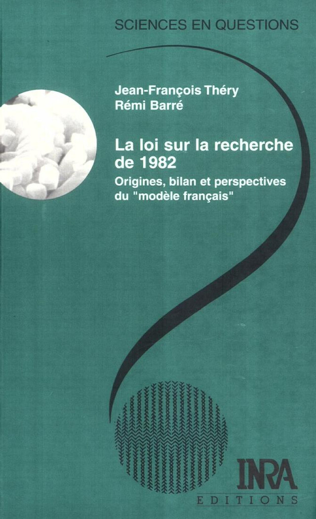 La loi sur la recherche de 1982 - Jean-François Théry, Rémi Barré - Quæ