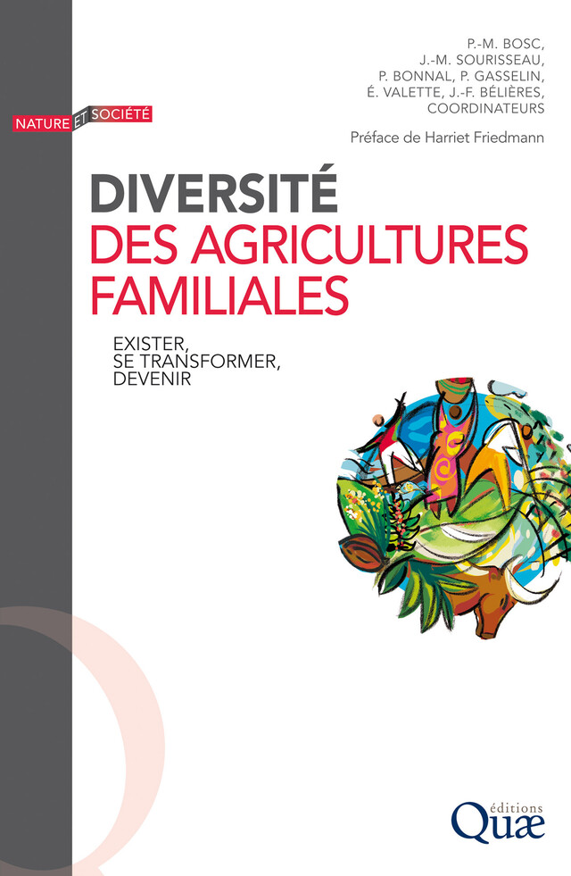 Diversité des agricultures familiales - Jean-Michel Sourisseau, Pierre-Marie Bosc, Pierre Gasselin, Jean-François Bélières, Philippe Bonnal, Elodie Valette - Quæ