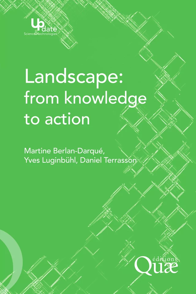 Landscape: from Knowledge to Action - Yves Luginbühl, Daniel Terrasson, Martine Berlan-Darqué - Quæ