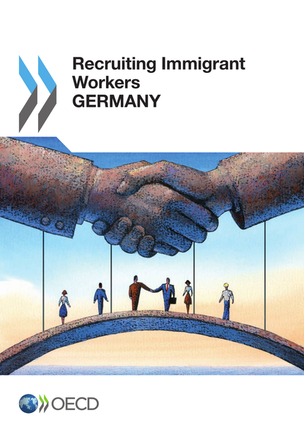 Recruiting Immigrant Workers: Germany 2013 -  Collective - OCDE / OECD