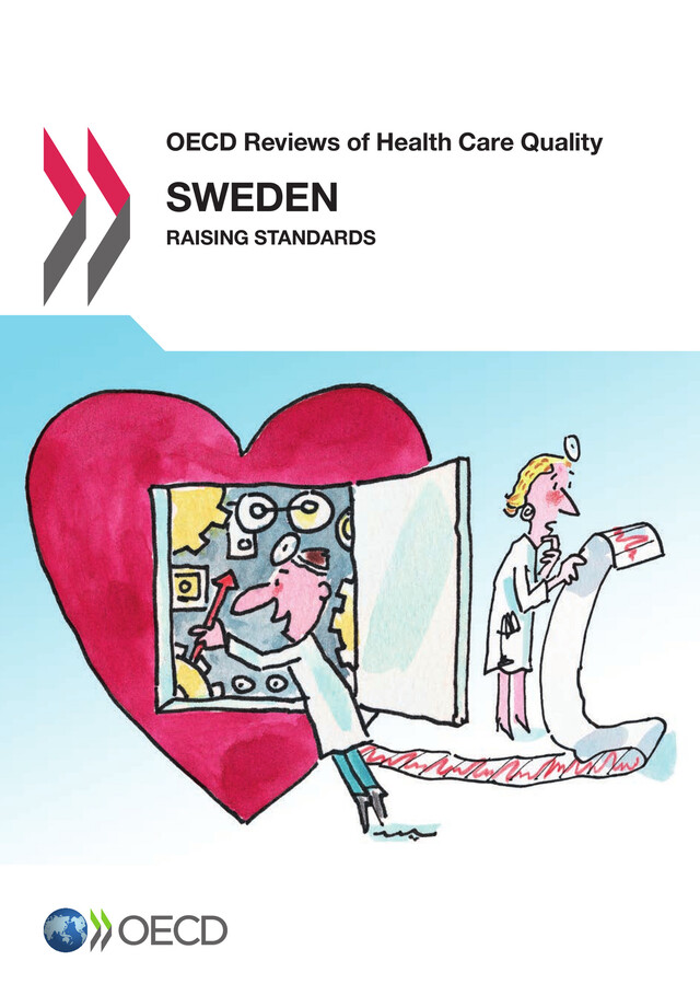 OECD Reviews of Health Care Quality: Sweden 2013 -  Collective - OCDE / OECD