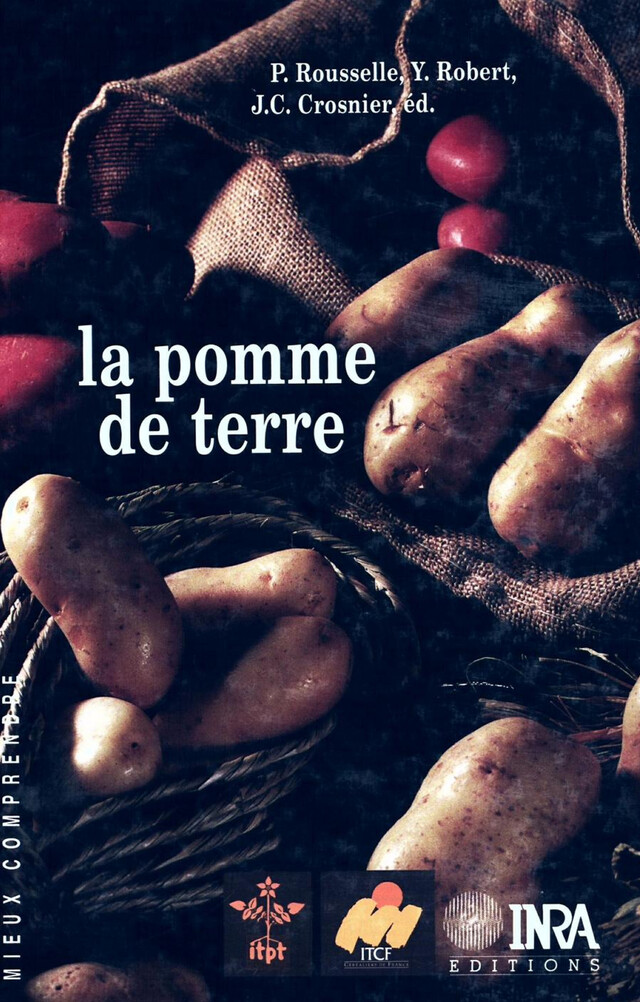La pomme de terre - Yvon Robert, Patrick Rousselle, Jean-Claude Crosnier - Quæ