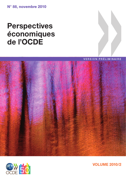Perspectives économiques de l'OCDE, Volume 2010 Numéro 2 -- Version préliminaire -  Collectif - OCDE / OECD