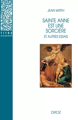 Sainte Anne est une sorcière et autres essais