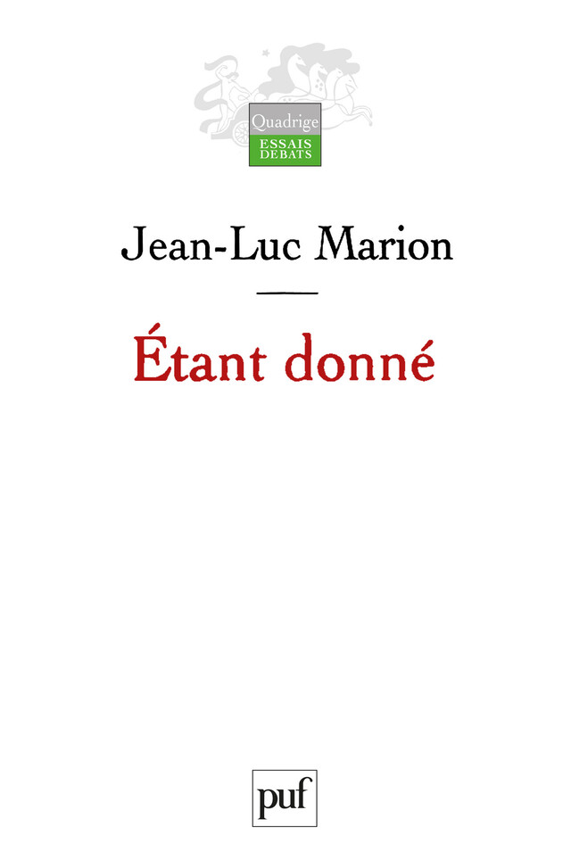 Étant donné - Jean-Luc Marion - Presses Universitaires de France