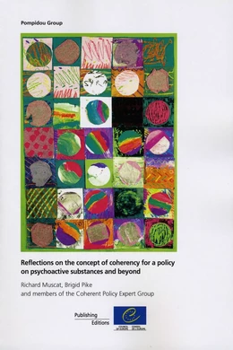 Reflections on the concept of coherency for a policy on psychoactive substances and beyond