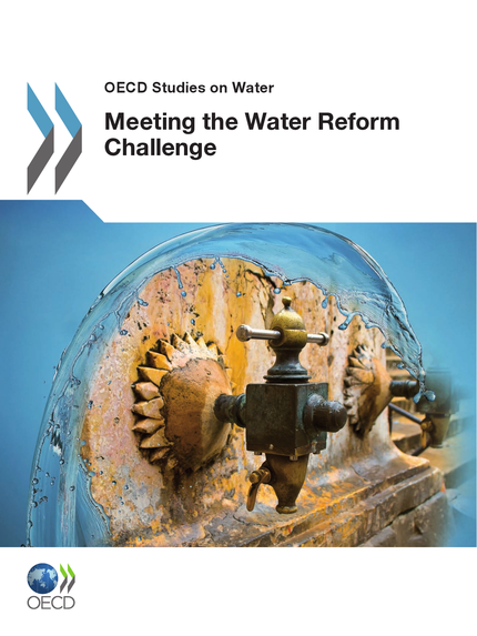 Meeting the Water Reform Challenge -  Collective - OCDE / OECD