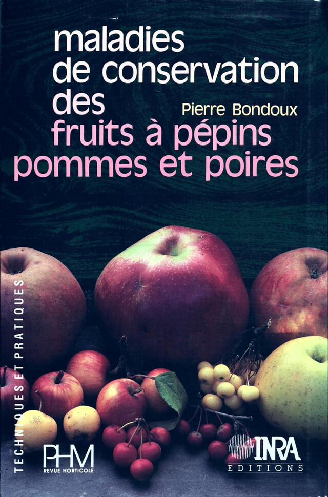 Maladies de conservation des fruits à pépins. Pommes et poires - Pierre Bondoux - Quæ