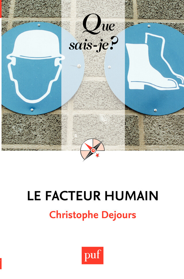 Le facteur humain - Christophe Dejours - Presses Universitaires de France