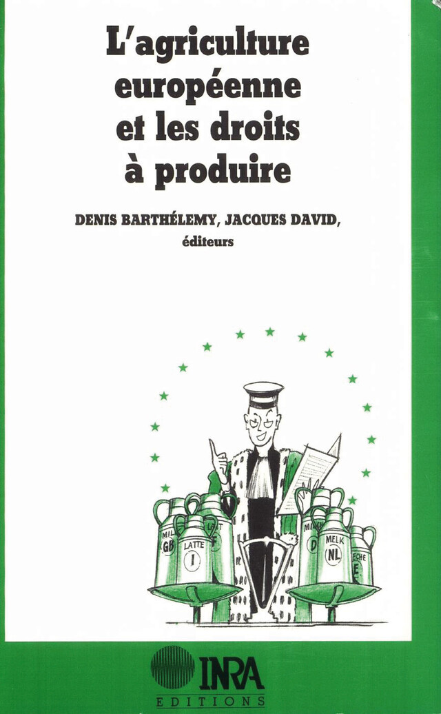 L'agriculture européenne et les droits à produire - Denis Barthelemy, Jacques David - Quæ