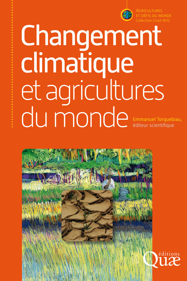 Changement climatique et agricultures du monde - Emmanuel Torquebiau - Quæ
