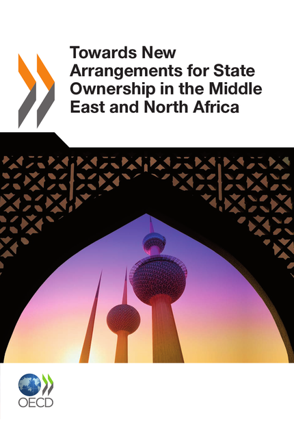 Towards New Arrangements for State Ownership in the Middle East and North Africa -  Collective - OCDE / OECD
