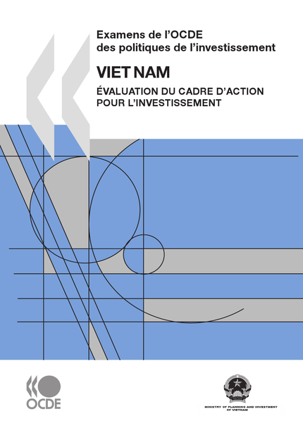 Examens de l'OCDE des politiques de l'investissement : Viet Nam 2009 -  Collectif - OCDE / OECD