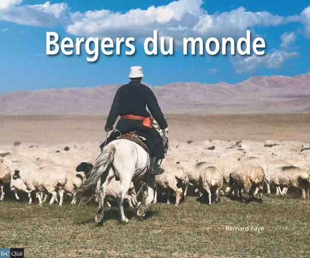 Bergers du monde - Bernard Faye - Quæ