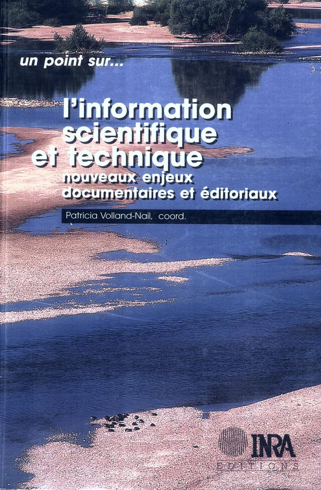 L'information scientifique et technique - Patricia Volland-Nail - Quæ