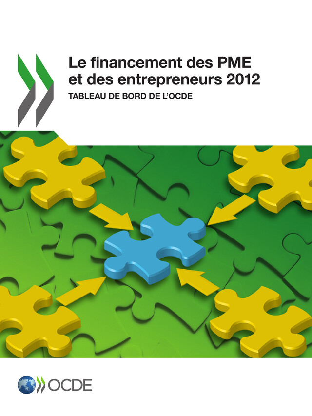 Le financement des PME et des entrepreneurs 2012 -  Collectif - OCDE / OECD
