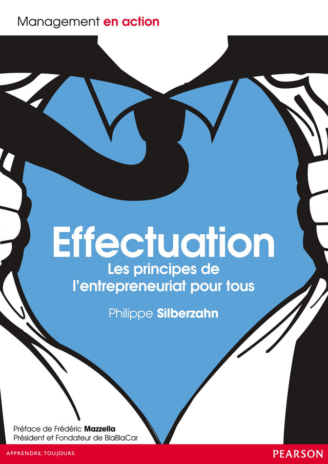 Effectuation - Philippe Silberzahn - Pearson