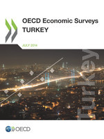 OECD Economic Surveys: Turkey 2014 -  Collective - OCDE / OECD