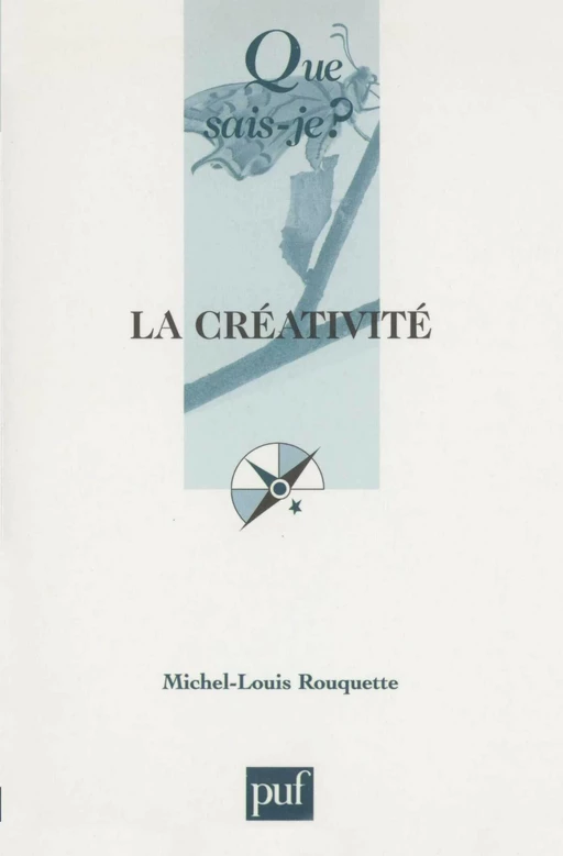 La créativité - Michel-Louis Rouquette - Humensis