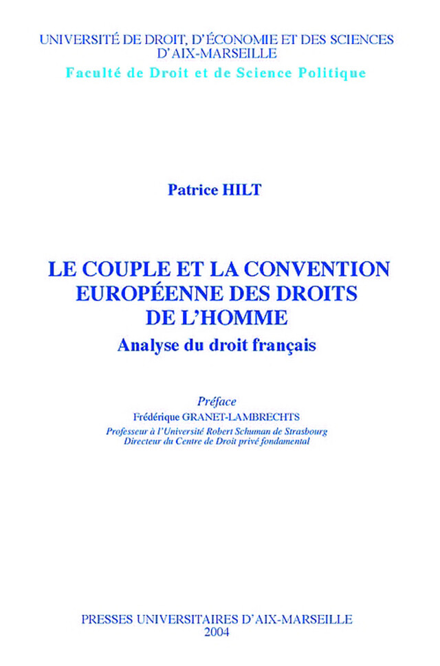 Le couple et la convention européenne des droits de l’homme - Patrice Hilt - Presses universitaires d’Aix-Marseille