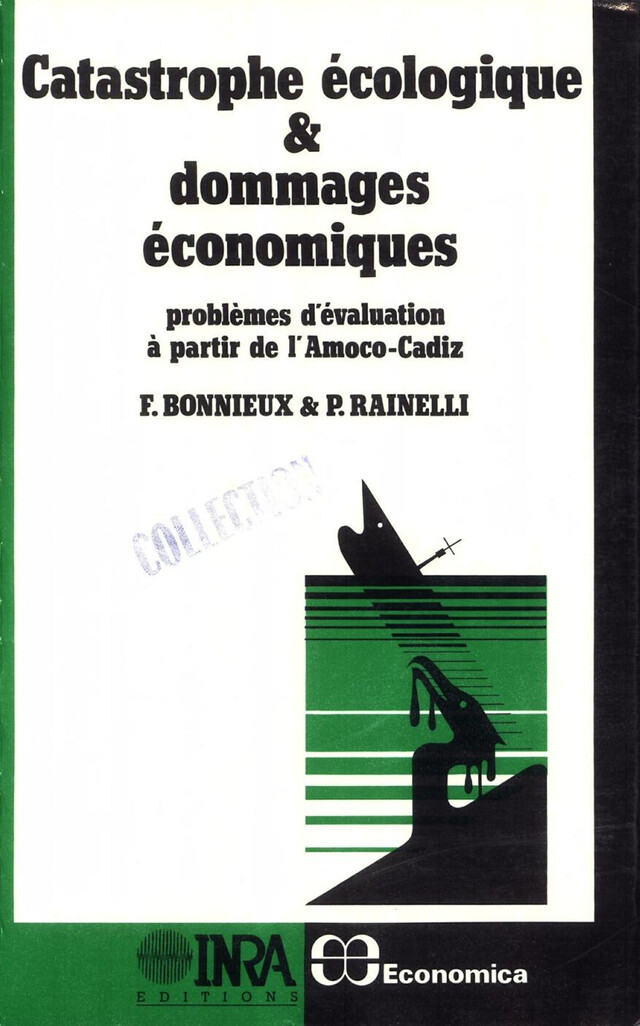 Catastrophe écologique et dommages économiques - François Bonnieux, Pierre Rainelli - Quæ