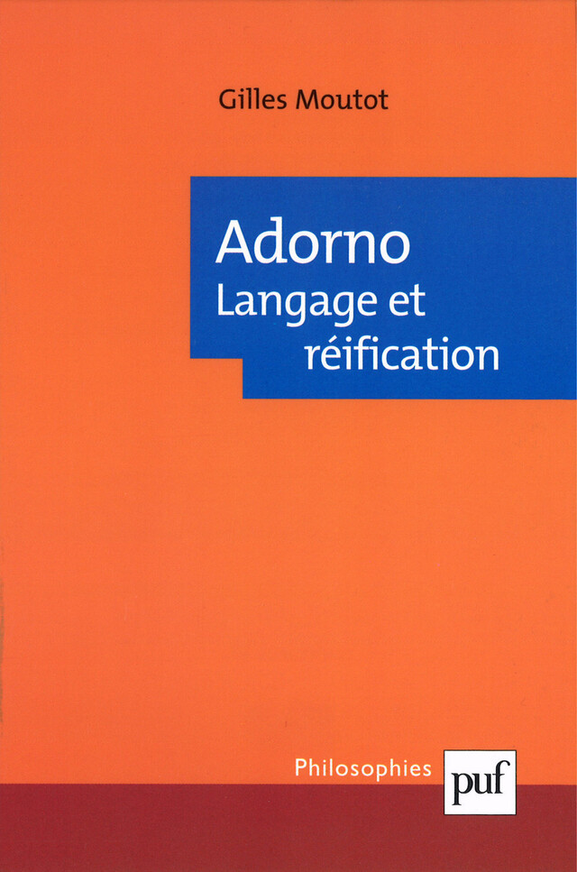 Adorno. Langage et réification -  - Presses Universitaires de France